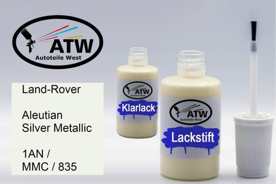 Land-Rover, Aleutian Silver Metallic, 1AN / MMC / 835: 20ml Lackstift + 20ml Klarlack - Set, von ATW Autoteile West.